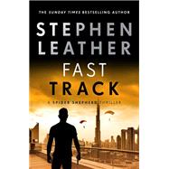 Fast Track by Leather, Stephen, 9781473672031