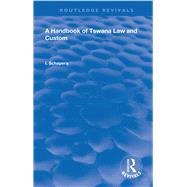 A Handbook of Tswana Law and Custom by Schapera, I., 9780367142032