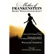 Mother of Frankenstein by Mary Wollstonecraft, 9781680572032