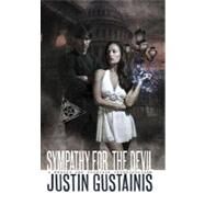 Sympathy for the Devil by Gustainis, Justin, 9781907992032