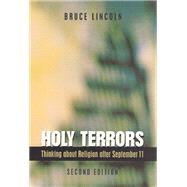 Holy Terrors,Lincoln, Bruce,9780226482033
