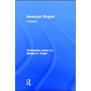 American Empire: A Debate by Layne; Christopher, 9780415952033