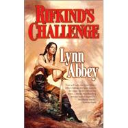 Rifkind's Challenge by Abbey, Lynn, 9780765352033