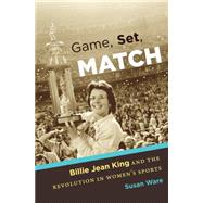Game, Set, Match by Ware, Susan, 9781469622033