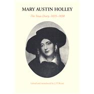 Mary Austin Holley by Holley, Mary Austin; Bryan, James Perry, 9781477302033