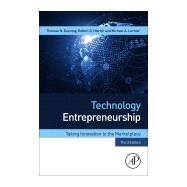 Technology Entrepreneurship by Thomas N. Duening; Robert A. Hisrich; Michael A. Lechter, 9780128222034