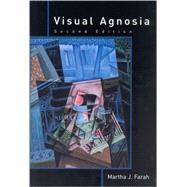 Visual Agnosia, second edition by Farah, Martha J., 9780262562034