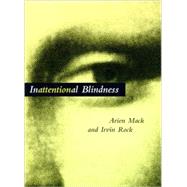 Inattentional Blindness by Arien Mack and Irvin Rock, 9780262632034
