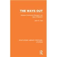 The Ways Out by Hall, John R., 9780367362034