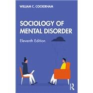 Sociology of Mental Disorder by Cockerham, William C., 9780367432034