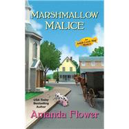 Marshmallow Malice by Flower, Amanda, 9781496722034