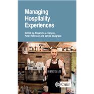 Managing Hospitality Experiences by Kenyon, Alexandra; Robinson, Peter; Musgrave, James, 9781789242034