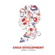 Child Development by Feldman, Robert S., Ph.D., 9780133852035