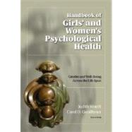 Handbook Of Girls' And Women's Psychological Health by Worell, Judith; Goodheart, Carol D., 9780195162035