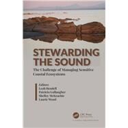 Stewarding the Sound by Bendell, Leah; Gallaugher, Patricia; Mckeachie, Shelley; Wood, Laurie, 9780367112035