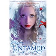 Untamed (Splintered Series Companion) A Splintered Companion by Howard, Anita G., 9781419722035