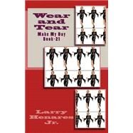 Wear and Tear by Henares, Larry, Jr.; Pub, Tatay Jobo Elizes, 9781502712035