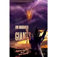 The Giants of Glorborin by Murdoch, Jim, 9781517662035