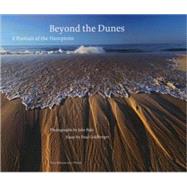 Beyond the Dunes A Portrait of the Hamptons by Rajs, Jake; Goldberger, Paul, 9781580932035
