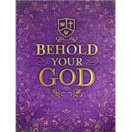 Behold Your God by Hamrick; Hedgepeth, 9781595572035