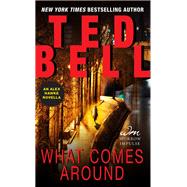 WHAT COMES AROUND           MM by BELL TED, 9780062322036