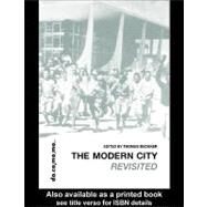 Modern City Revisited by Deckker, Thomas, 9780203992036