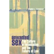 Unwanted Sex by Schulhofer, Stephen J., 9780674002036