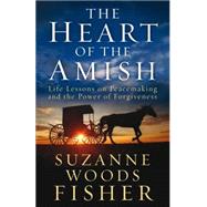 The Heart of the Amish by Fisher, Suzanne Woods, 9780800722036