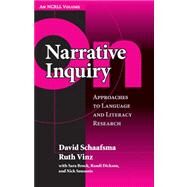 On Narrative Inquiry by Schaafsma, David; Vinz, Ruth; Brock, Sara (CON); Dickson, Randi (CON); Sousanis, Nick (CON), 9780807752036