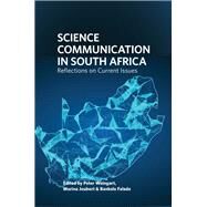 Science Communication in South Africa by Weingart, Peter; Joubert, Marina, 9781928502036
