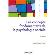 Les concepts fondamentaux de la psychologie sociale - 6e d by Gustave-Nicolas Fischer, 9782100802036