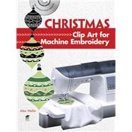 Christmas Clip Art for Machine Embroidery by Weller, Alan, 9780486992037