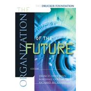 The Organization of the Future by Hesselbein, Frances; Goldsmith, Marshall; Beckhard, Richard, 9780787952037