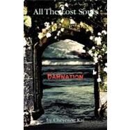 All the Lost Souls : Damnation by Gibson, Claire, 9781425192037
