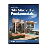 Autodesk 3ds Max 2019: Fundamentals (AS-3DS1901-FND1NU-KT-S) by Ascent, 9781630572037
