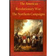 The American Revolutionary War by Steele, Matthew Forney; Seager, Walter H. T., 9781502852038