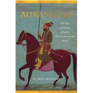 Aurangzeb by Truschke, Audrey, 9781503602038