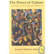 The Power of Culture by Beykont, Zeynep F., 9781891792038