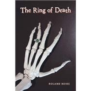 The Ring of Death by Boike, Roland, 9781984542038