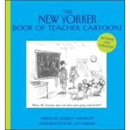 The New Yorker Book of Teacher Cartoons by Mankoff, Robert; Lorenz, Lee, 9781118342039