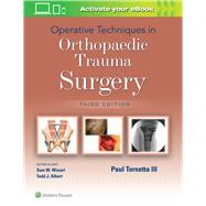 Operative Techniques in Orthopaedic Trauma Surgery by Tornetta, III, Paul, 9781975172039