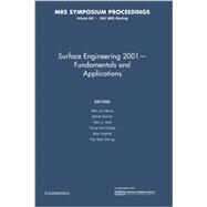 Surface Engineering 2001: Fundamentals and Applications by Meng, Wen Jin; Kumar, Ashok; Doll, Gary L.; Cheng, Yang-Tse; Veprek, Stan, 9781107412040
