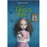Doll's Eye, The by Cohen, Marina, 9781626722040