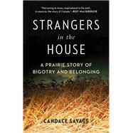 Strangers in the House by Savage, Candace, 9781771642040