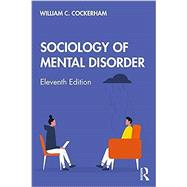 Sociology of Mental Disorder by Cockerham, William C., 9780367432041