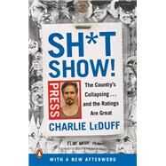 Sh*tshow! by Leduff, Charlie, 9780525522041