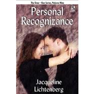 Personal Recognizance : Sime~Gen, Book Nine / the Story Untold and Other Sime~Gen Stories by Lichtenberg, Jacqueline, 9781434412041