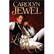 Lord Ruin by Jewel, Carolyn, 9781502962041