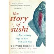 The Story of Sushi by Corson, Trevor, 9780061962042