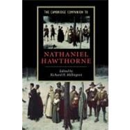 The Cambridge Companion to Nathaniel Hawthorne by Edited by Richard H. Millington, 9780521002042